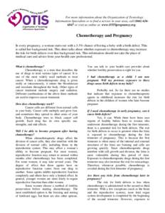 Chemotherapy / Leukemia / Pregnancy / Fertility preservation / Breast cancer / Management of cancer / Anthracycline / Cancer / Miscarriage / Medicine / Cancer treatments / Oncology