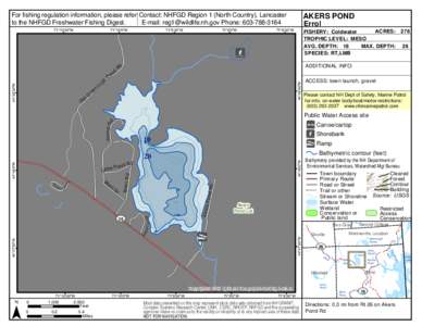 For fishing regulation information, please refer Contact: NHFGD Region 1 (North Country), Lancaster to the NHFGD Freshwater Fishing Digest. E-mail: [removed] Phone: [removed]°10’0