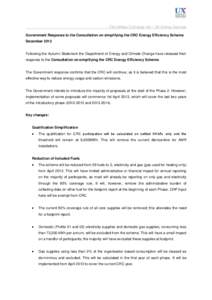 The Utilities Exchange Ltd – UX Energy Services Government Response to the Consultation on simplifying the CRC Energy Efficiency Scheme December 2012 Following the Autumn Statement the Department of Energy and Climate 