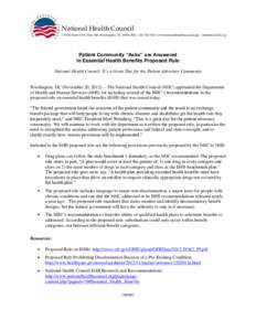 National Health Council 1730 M Street NW, Suite 500, Washington, DC[removed] · [removed] · www.nationalhealthcouncil.org · [removed] Patient Community “Asks” are Answered in Essential Health Benefits 