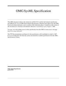 OMG SysML Specification  This OMG document replaces the submission (ad[removed]and the draft adopted specification