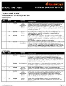 WESTERN SUBURBS REGION  SCHOOL TIMETABLE Colyton Public School Timetable effective from Monday 19 May 2014 Amended[removed]