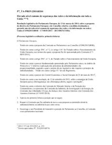 P7_TA-PROV[removed]Elevado nível comum de segurança das redes e da informação em toda a União ***I Resolução legislativa do Parlamento Europeu, de 13 de março de 2014, sobre a proposta de diretiva do Parlamento