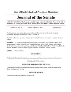 Quorum / Recorded vote / Joseph A. Montalbano / Lenihan / Senate of Canada / Senate of the Republic of Poland / Rhode Island Senate / Parliamentary procedure / Government / United States Senate