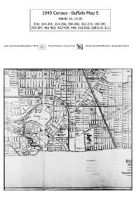 1940 Census—Buffalo Map 5 Wards: 16, 18-20 EDs: ; ; ; ; ; ; ; ; 448; ; ; 512  Large, Dark Handwritten Numbers = Ward