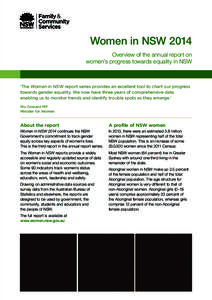 Women in NSW 2014 Overview of the annual report on women’s progress towards equality in NSW ‘The Women in NSW report series provides an excellent tool to chart our progress towards gender equality. We now have three 