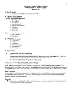 1  HISTORIC SITES REVIEW COMMITTEE MINUTES CARNAGIE LIBRARY, PHOENIX ARIZONA MARCH 22, 2013 A. CALL TO ORDER