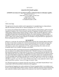 467 F.3d 244 Andrea BLANCH, Plaintiff-Appellant, v. Jeff KOONS, the Solomon R. Guggenheim Foundation, and Deutsche Bank AG, Defendants-Appellees. Docket No[removed]CV. United States Court of Appeals, Second Circuit.