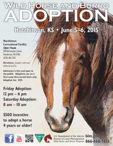 Wild Horse and Burro  ADOPTION Hutchinson, KS • June 5–6, 2015  Hutchinson