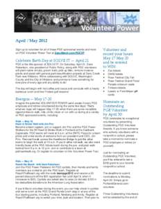April / May 2012 Sign up to volunteer for all of these PGE-sponsored events and more on PGE Volunteer Power Tool at EasyMatch.com/PGEVP. Celebrate Earth Day at SOLVE IT — April 21 PGE is the title sponsor of SOLVE IT. 
