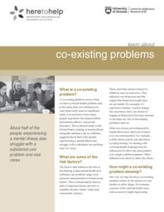 learn about  co-existing problems What is a co-existing problem?