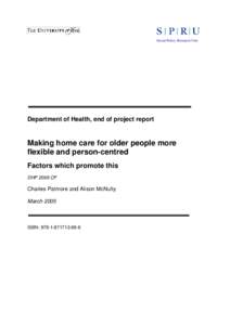 Making home care for older people more flexible and person-centred: factors which promote this