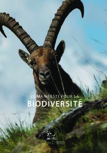 LE MANIFESTE POUR LA  BIODIVERSITE Fédération des Associations de Chasse et Conservation de la Faune Sauvage de l’UE Federation of Associations for Hunting and Conservation of the EU