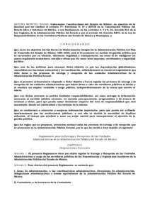 ARTURO MONTIEL ROJAS, Gobernador Constitucional del Estado de México, en ejercicio de la facultad que me confiere el artículo 77, fracciones II, IV y XXVIII de la Constitución Política del Estado Libre y Soberano de 