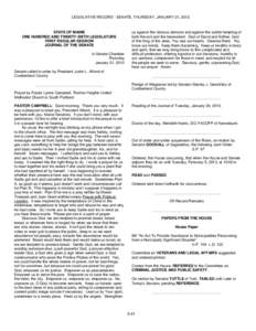 LEGISLATIVE RECORD - SENATE, THURSDAY, JANUARY 31, 2013  STATE OF MAINE ONE HUNDRED AND TWENTY-SIXTH LEGISLATURE FIRST REGULAR SESSION JOURNAL OF THE SENATE