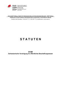 Universität Freiburg, Institut für Schweizerisches und Internationales Baurecht, 1700 Freiburg Institut pour le droit suisse et international de la construction, Université de Fribourg Postfach, 8400 Winterthur, T 052