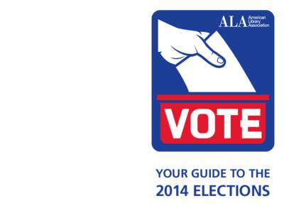 your guide to the[removed]Elections Your Guide to the 2014 Elections