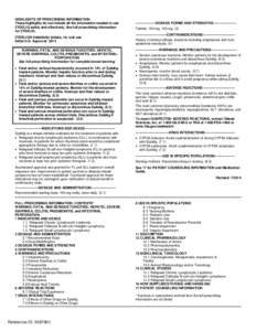 HIGHLIGHTS OF PRESCRIBING INFORMATION These highlights do not include all the information needed to use ZYDELIG safely and effectively. See full prescribing information for ZYDELIG. ZYDELIG® (idelalisib) tablets, for or