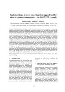 Implementing a process-based decision support tool for natural resource management - the GeoWEPP example Chris S. Renschler a and Dennis C. Flanagan b a  Dept. of Geography, University at Buffalo - The State University o