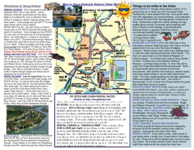 Map to Snug Harbor& Historic Delta Region  Directions to Snug Harbor SA CR