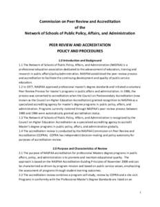 Commission on Peer Review and Accreditation of the Network of Schools of Public Policy, Affairs, and Administration PEER REVIEW AND ACCREDITATION POLICY AND PROCEDURES 1.0 Introduction and Background