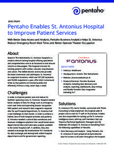 CASE STUDY  Pentaho Enables St. Antonius Hospital to Improve Patient Services  CASE STUDY