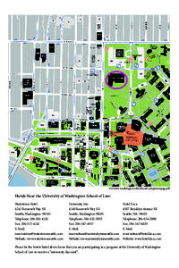 www.law.washington.edu/About/campusmappg.pdf  Hotels Near the University of Washington School of Law: Watertown Hotel 4242 Roosevelt Way NE Seattle, Washington 98105