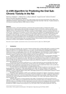 ALTEX Online first Published July 10 , 2014 http://dx.doi.org[removed]altex[removed]A k-NN Algorithm for Predicting the Oral SubChronic Toxicity in the Rat* Domenico Gadaleta1,2, Fabiola Pizzo1, Anna Lombardo1, Angelo C