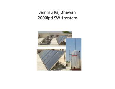 Jammu Raj Bhawan 2000lpd SWH system Jammu Raj Bhawan 2000lpd SWH system