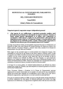 ES RESPUESTAS AL CUESTIONARIO DEL PARLAMENTO EUROPEO DEL COMISARIO PROPUESTO Tonio BORG (Salud y Política de Consumidores)