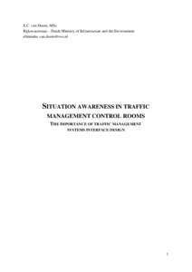 Cognitive science / Information technology management / User interface techniques / Mind / Workload / Philosophy of mind / Dynamic decision-making / User interface / Vessel traffic service / Attention / Cognition / Situation awareness