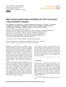 Geosci. Model Dev., 7, 1629–1640, 2014 www.geosci-model-dev.netdoi:gmd © Author(sCC Attribution 3.0 License.  High-resolution global climate modelling: the UPSCALE project,