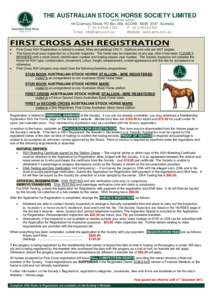 THE AUSTRALIAN STOCK HORSE SOCIETY LIMITED ABN[removed]48 Guernsey Street, PO Box 288, SCONE NSW 2337 Australia T: [removed]F: [removed]