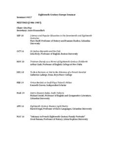 Eighteenth-­‐Century	
  Europe	
  Seminar	
   Seminar:	
  #417	
   	
   MEETINGS	
  (1986-­‐1987)	
   	
   Chair:	
  Gita	
  May	
  