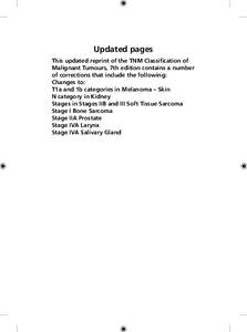 TNM staging system / Anatomical pathology / Colon cancer staging / Melanoma / Prostate cancer / Sentinel lymph node / Metastasis / Prostate cancer staging / Medicine / Cancer staging / Oncology