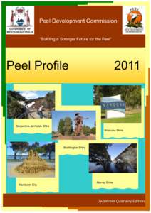 Peel Development Commission “Building a Stronger Future for the Peel” Peel Profile  2011