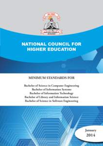 NATIONAL COUNCIL FOR HIGHER EDUCATION MINIMUM STANDARDS FOR Bachelor of Science in Computer Engineering Bachelor of Information Systems