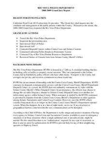 RIO VISTA POLICE DEPARTMENT[removed]Grand Jury Report REASON FOR INVESTIGATION California Penal Code §919 subsection (b) provides: “The Grand Jury shall inquire into the condition and management of the public prison