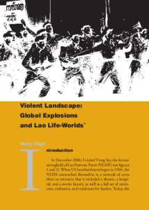 Violent Landscape: Global Explosions and Lao Life-Worlds* I