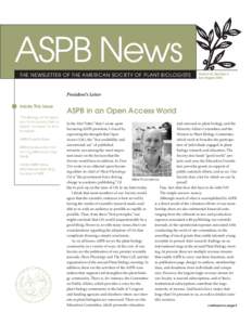 ASPB News THE NEWSLETTER OF THE AMERICAN SOCIETY OF PLANT BIOLOGISTS Volume 33, Number 4 July/August 2006