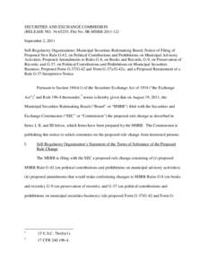 Notice of Filing of Proposed New Rule G-42, on Political Contributions and Prohibitions on Municipal Advisory Activities; Proposed Amendments to Rules G-8, on Books and Records, G-9, on Preservation of Records, and G-37,