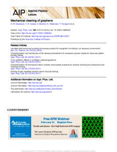 Mechanical cleaning of graphene A. M. Goossens, V. E. Calado, A. Barreiro, K. Watanabe, T. Taniguchi et al. Citation: Appl. Phys. Lett. 100, ); doi:  View online: http://dx.doi.org.