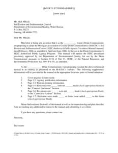 [INSERT LETTERHEAD HERE] [insert date] Mr. Dick Mikula Soil Erosion and Sedimentation Control Department of Environmental Quality, Water Bureau P.O. Box 30273