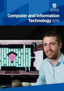 Computer and Information Technology 2015 Contents Welcome .................................................................................................................................................................