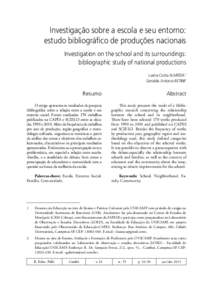 Investigação sobre a escola e seu entorno: estudo bibliográfico de produções nacionais Investigation on the school and its surroundings: bibliographic study of national productions Luana Costa ALMEIDA1 Geraldo Anton