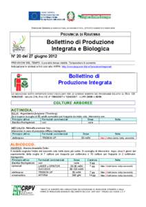 DIREZIONE GENERALE AGRICOLTURA, ECONOMIA ITTICA, ATTIVITÀ FAUNISTICO-VENATORIE  PROVINCIA DI RAVENNA Bollettino di Produzione Integrata e Biologica