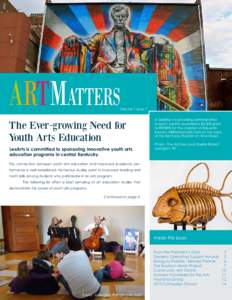 ARTMatters  Volume 1 Issue 1 The Ever-growing Need for Youth Arts Education