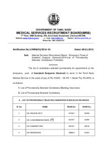 GOVERNMENT OF TAMIL NADU  MEDICAL SERVICES RECRUITMENT BOARD(MRB) 7th Floor, DMS Building, 359, Anna Salai,Teynampet, ChennaiWebsite www.mrb.tn.gov.in e – mail: 