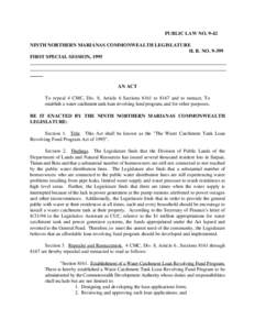 PUBLIC LAW NO[removed]NINTH NORTHERN MARIANAS COMMONWEALTH LEGISLATURE H. B. NO[removed]FIRST SPECIAL SESSION, 1995  AN ACT