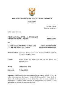 THE SUPREME COURT OF APPEAL OF SOUTH AFRICA JUDGMENT REPORTABLE Case no: [removed]In the matter between: FIRST NATIONAL BANK ─ A DIVISION OF